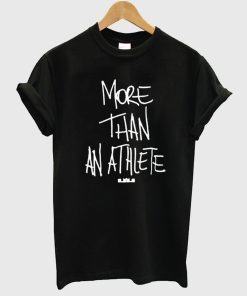 More Than An Athlete T-Shirt