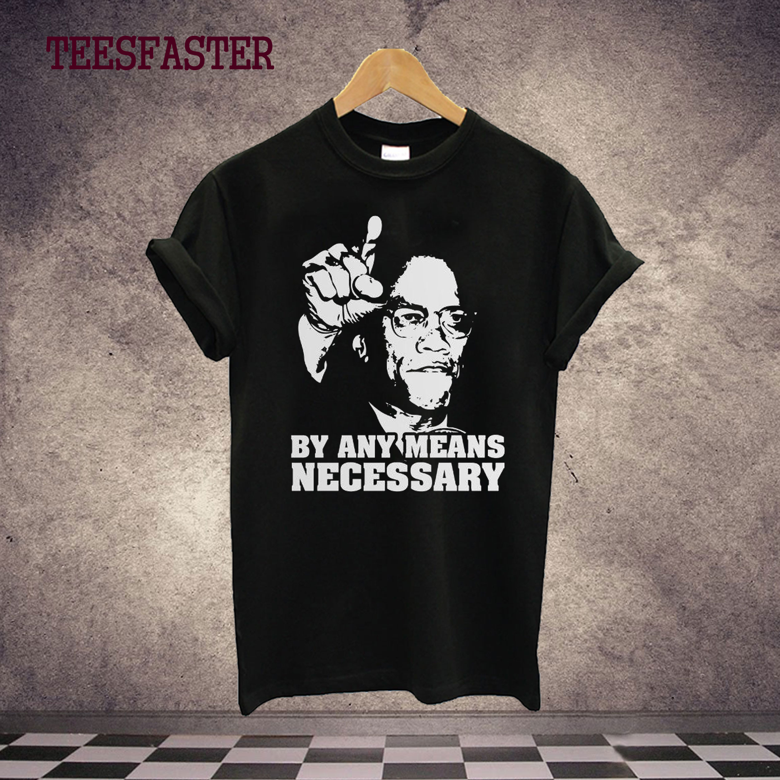 By Any Means Necessary T Shirt 