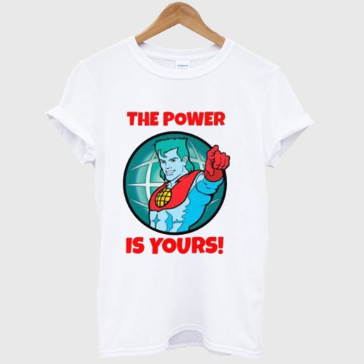 Captain Planet The Power is Yours T-Shirt
